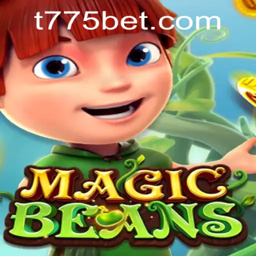 Exploring the Enchanting World of MAGICBEANS - A New Age Adventure by 775bet